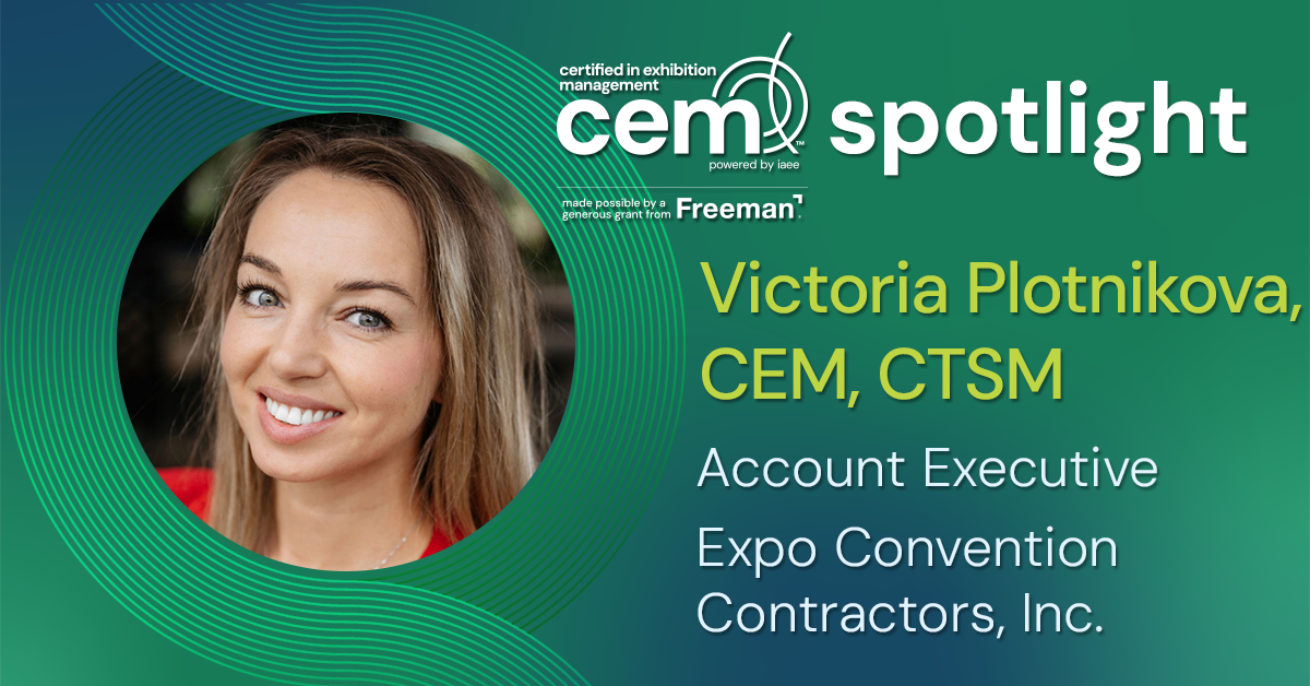 CEM Spotlight on Victoria Plotnikova, CEM, CTSM
